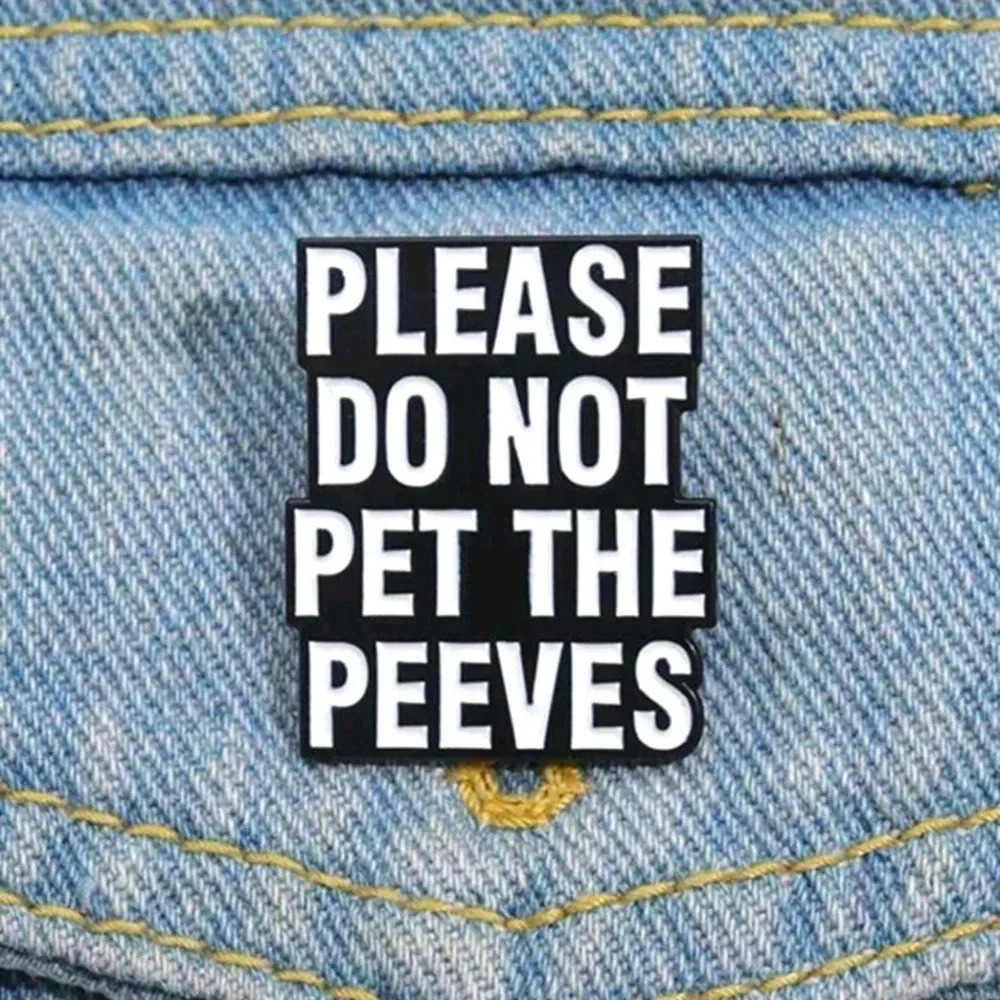 Funny pet peeves enamel brooch charm pin for purse bag decor satchel black white